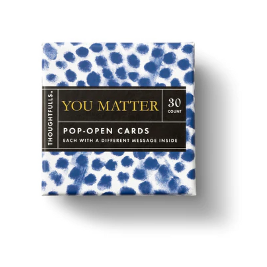 You Matter Thoughtfulls Pop-Up Cards